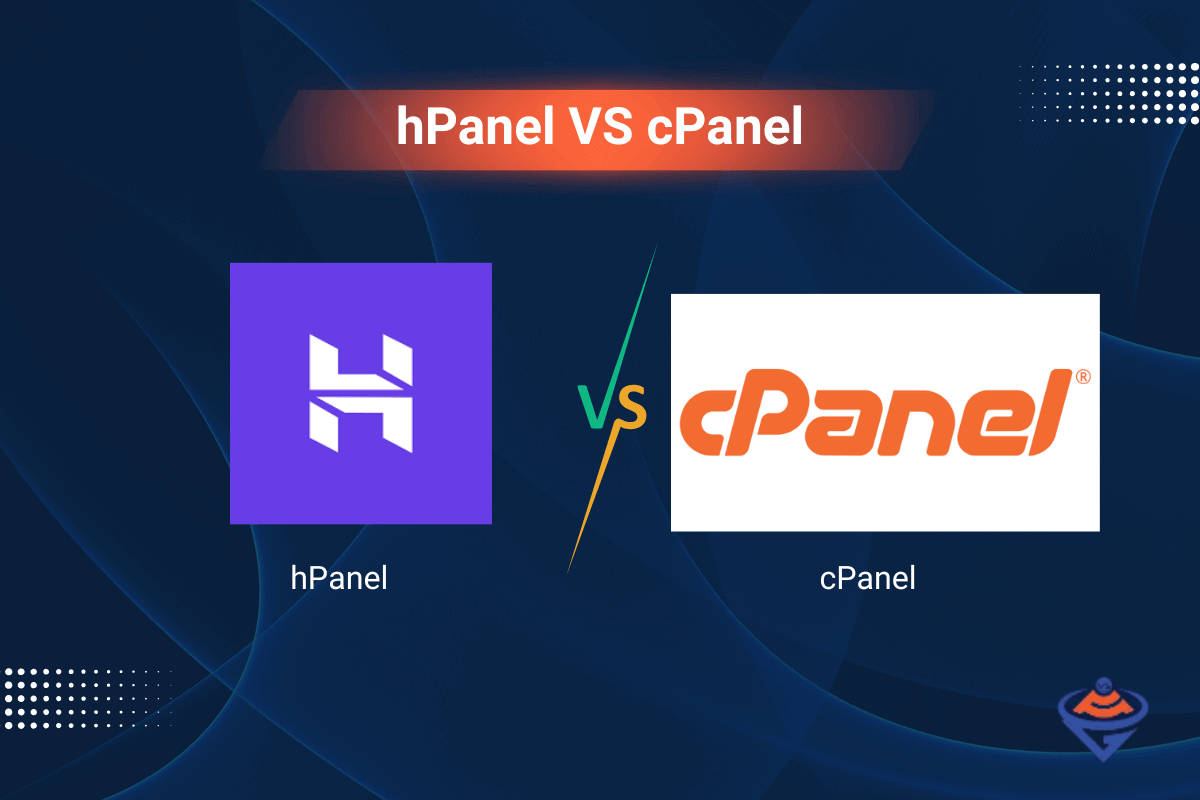 hPanel VS cPanel:A Deep Dive into Web Hosting Control Panels