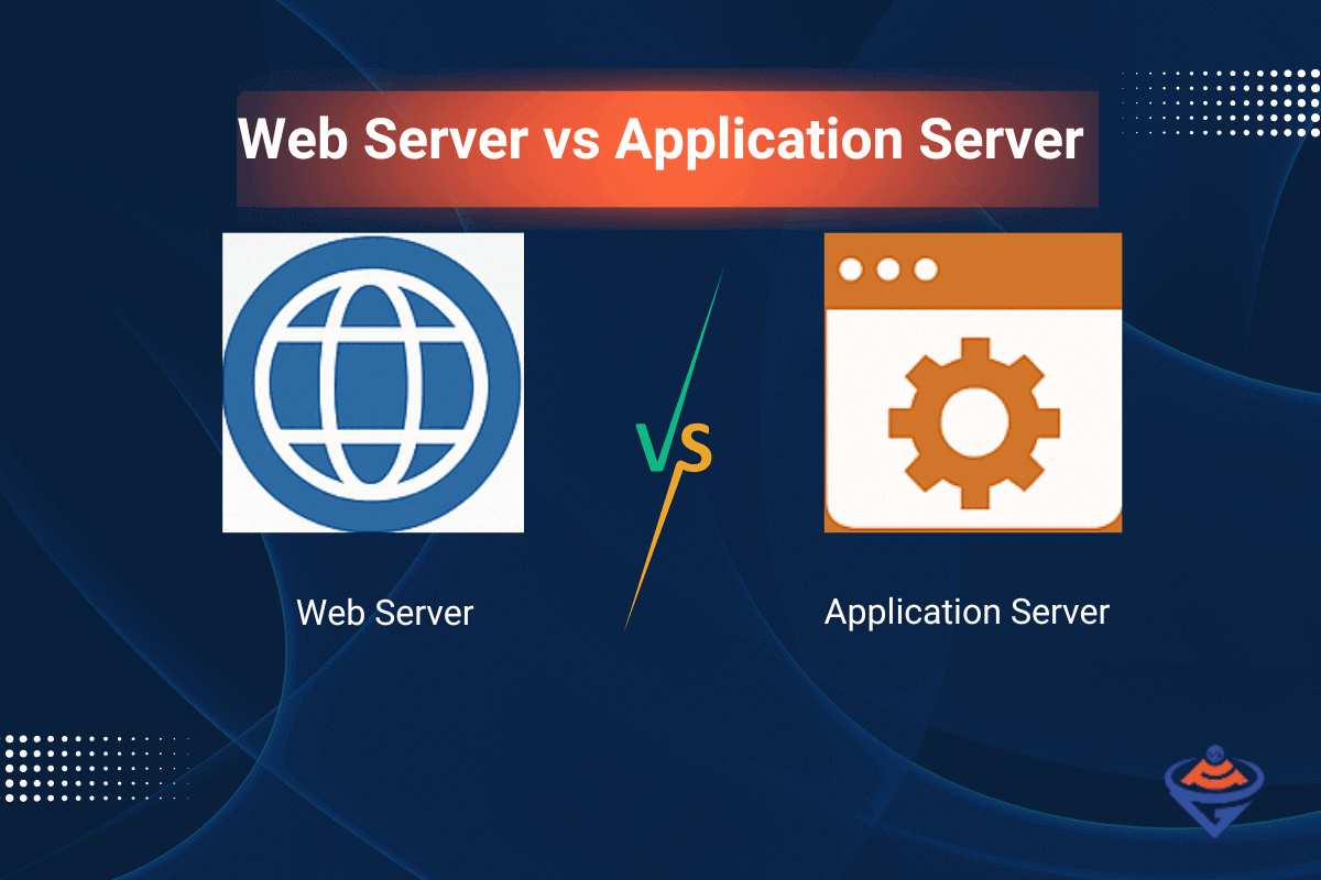 What’s the Difference Between a Web Server and an Application Server?